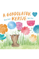 A gondolatok kertje -  Ölelj meg!