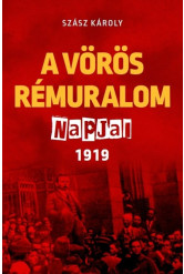 A vörös rémuralom napjai 1919