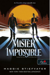 Mister Impossible - Képtelen küldetés - Álmodók-trilógia 2.