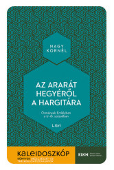 Az Ararát hegyéről a Hargitára - Örmények Erdélyben a 17-18. században - Kaleidoszkóp Könyvek