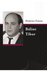 Bálint Tibor - Közelképek írókról