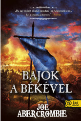 Bajok a békével (Az őrület kora 2.) - Az őrület kora