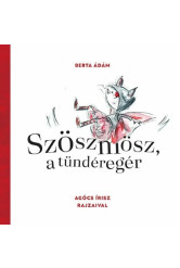 Szöszmösz, a tündéregér