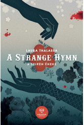 A Strange Hymn – A Szirén Éneke - Az Alkusz