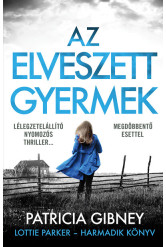 Az elveszett gyermek - Lottie Parker 3. (új kiadás)
