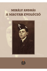 Magyar evolúció - Zárójelentés a 20. századról