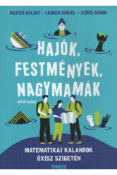 Hajók, festmények, nagymamák - Matematikai kalandok Óxisz szigetén