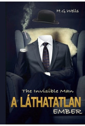 A láthatatlan ember. - The invísíble Man.