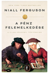 A pénz felemelkedése (4.kiadás)