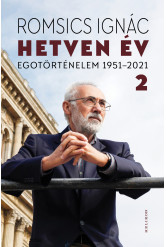 Hetven év - Egotörténelem 1951-2021 - 2. kötet (e-könyv)