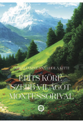 Építs köré szebb világot Montessorival (e-könyv)