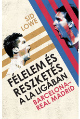 Félelem és reszketés a La Ligában (e-könyv)