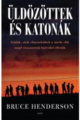 Üldözöttek és katonák (e-könyv)