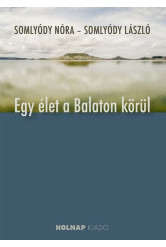 Egy élet a Balaton körül