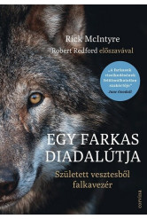 Egy farkas diadalútja - Született vesztesből falkavezér