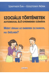 Szociális történetek autizmussal élő gyermekek számára