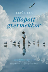 A parentifikáció jelensége - Önfeláldozás gyerekkorban, felnőttkorban és a párkapcsolatokban