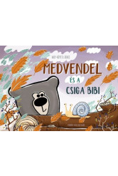 Medvendel és a csiga bibi