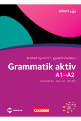Grammatik aktiv A1-A2 – Német nyelvtani gyakorlókönyv – letölthető hanganyaggal
