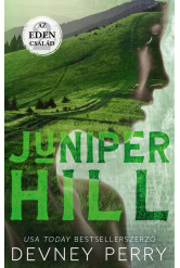 Juniper Hill - Az Eden család 2. (Éldekorált kiadás)