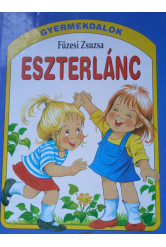 Eszterlánc - Gyermekdalok