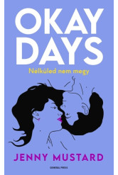 Okay Days - Nélküled nem megy