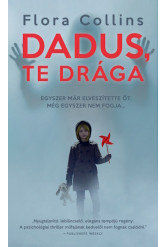 Dadus, te drága
