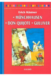 Münchausen, Don Quijote, Gulliver