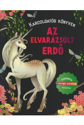 Az elvarázsolt erdő - Karcolgatós könyvek