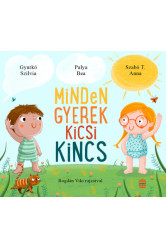 Minden gyerek kicsi kincs