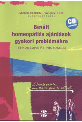 Bevált homeopátiás ajánlások gyakori problémákra (43 homeopátiás protokoll) + CD melléklet