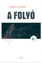 A Folyó - Rejtőzködő Európa