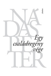 Egy családregény vége (új kiadás)
