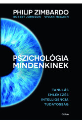 Pszichológia mindenkinek 2. - Tanulás - Emlékezés - Intelligencia - Tudatosság (új kiadás)
