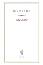 Silentium - Hamvas Béla kiskönyvtár 13.