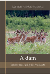 A dám - Természetrajza, gondozása, vadászata