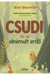Csudi és az elnémult erdő