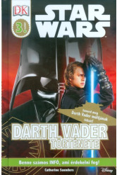 Star Wars: Darth Vader története /Olvasókönyv 3. szint