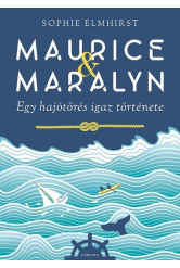 Maurice + Maralyn - Egy hajótörés igaz története
