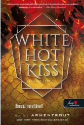 White Hot Kiss - Perzselő csók - Komor elemek 1.