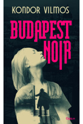 Budapest Noir (új kiadás).