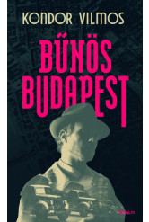 Bűnös Budapest (új kiadás).