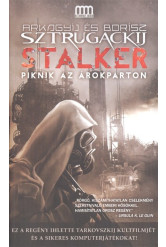 S.T.A.L.K.E.R. - Piknik az árokparton