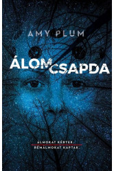 Álomcsapda /Álmokat kértek, rémálmokat kaptak