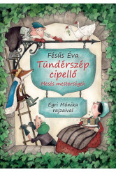 Tündérszép cipellő - Mesés mesterségek