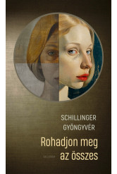 Rohadjon meg az összes