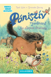 Póniszív és Ferdinánd – Az ellopott finomság - Hurrá, tudok olvasni!
