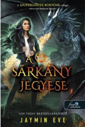 A sárkány jegyese - Szuperlények börtöne 3.