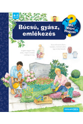 Búcsú, gyász, emlékezés - Mit? Miért? Hogyan? 69.