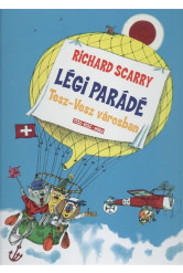 Légi parádé Tesz-Vesz városban